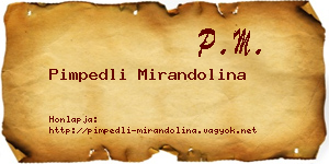 Pimpedli Mirandolina névjegykártya